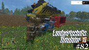 LANDWIRTSCHAFTS-SIMULATOR 15 #82 - So klingt Scheiße ☼ Let's Play Farming-Simulator [HD]